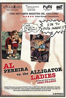 Al Pereira vs. the Alligator Ladies - Poster / Capa / Cartaz - Oficial 1