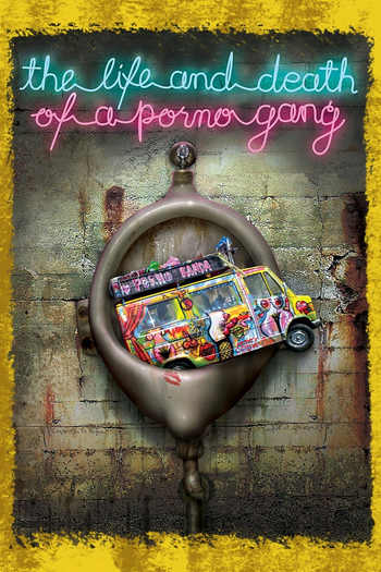  de Filme Vida e Morte de uma Gangue Pornô (2009)