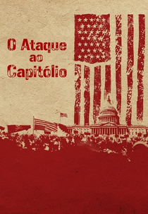 O Ataque ao Capitólio (January 6th)