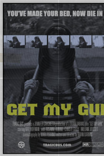 Poster de Filme Get My Gun (2018)