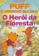 O Ursinho Puff: O Herói da Floresta (The New Adventures of Winnie the Pooh: Hundred Acre Hero)
