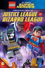 LEGO DC Comics Super-Heróis: Liga da Justiça vs. Liga Bizarro (LEGO DC Comics Super Heroes: Justice League vs. Bizarro League)