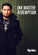 Ink Master: Redemption (Ink Master: Redemption (1ª Temporada))