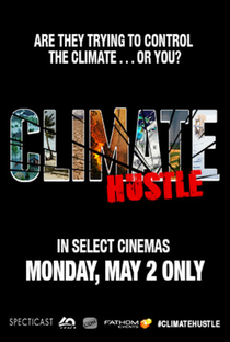 Climate Hustle - Poster / Capa / Cartaz - Oficial 1