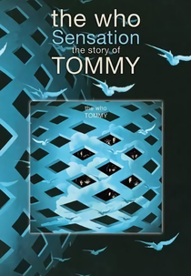 Sensation: The Story of the Who's Tommy (Sensation: The Story of the Who's Tommy)