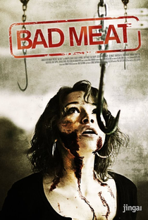 Bad Meat - Poster / Capa / Cartaz - Oficial 1