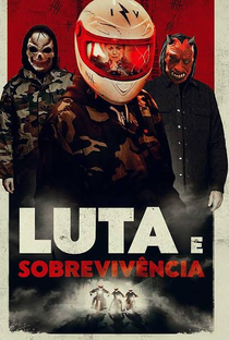 Luta e Sobrevivência - Poster / Capa / Cartaz - Oficial 4