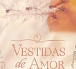 Vestidas de Amor