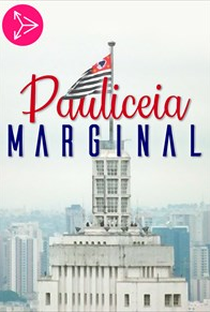 Pauliceia Marginal - Poster / Capa / Cartaz - Oficial 1