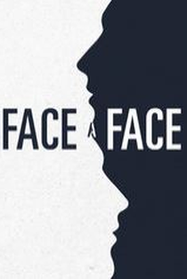 Face a Face (1ª Temporada) - Poster / Capa / Cartaz - Oficial 1