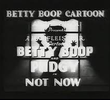 Betty Boop's Not Now