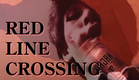 Red Line Crossing Trailer | Spamflix