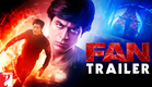 FAN - Official Trailer | Shah Rukh Khan