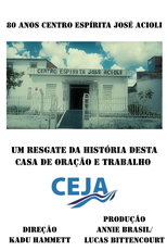 80 Anos Centro Espírita José Acioli (80 Anos Centro Espírita José Acioli)
