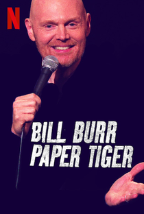 Bill Burr: Paper Tiger - Poster / Capa / Cartaz - Oficial 2
