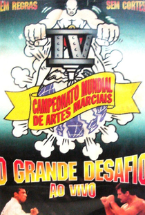 Campeonato Mundial de Artes Marciais IV - O Grande Desafio: Ao Vivo - Poster / Capa / Cartaz - Oficial 1