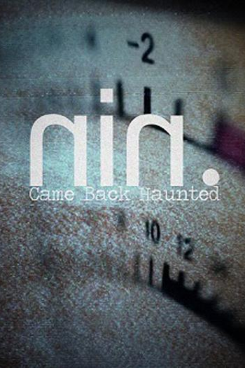 Poster de Curta Nine Inch Nails: Came Back Haunted (2013)