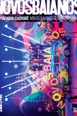 Acabou Chorare – Novos Baianos Se Encontram (Ao Vivo) (Acabou Chorare – Novos Baianos Se Encontram (Ao Vivo))