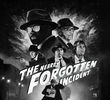 The Nearly Forgotten Incident