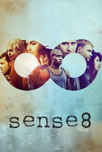 Sense8 (2ª Temporada) - Poster / Capa / Cartaz - Oficial 3