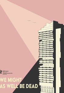 We Might As Well Be Dead (We Might As Well Be Dead)