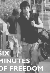 Six Minutes Of Freedom (Six Minutes Of Freedom)