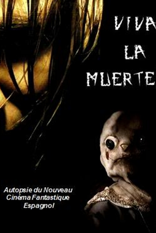 Poster 1 de Filme Viva La Muerte! (2009)