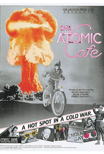 The Atomic Cafe - Poster / Capa / Cartaz - Oficial 5