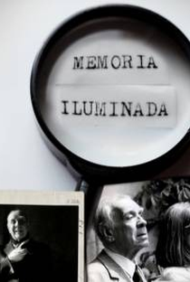 Memoria Iluminada: Jorge Luis Borges - Poster / Capa / Cartaz - Oficial 1