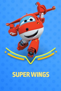 Super Wings! - Poster / Capa / Cartaz - Oficial 1