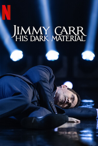 Poster 2 de Filme Jimmy Carr: His Dark Material (2021)