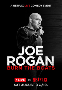 Joe Rogan: Burn the Boats (Joe Rogan: Burn the Boats)