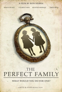 The Perfect Family - Poster / Capa / Cartaz - Oficial 1