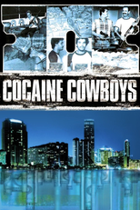 Cocaine Cowboys (Cocaine Cowboys)