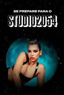 Dua Lipa: Studio 2054 - Poster / Capa / Cartaz - Oficial 1