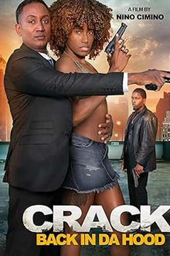 Poster de Filme Crack - Back in Da Hood (2024)