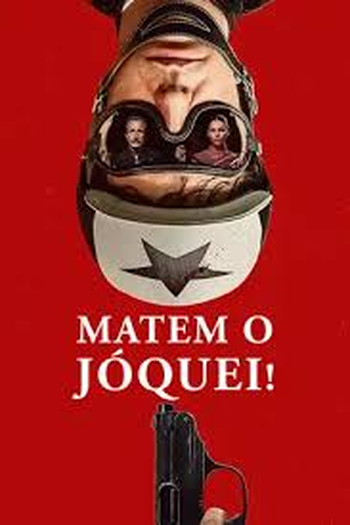  de Filme Matem o Jóquei! (2024)