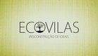 Ecovilas: (re)construção de ideais