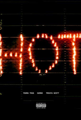 Poster 1 de Curta Young Thug Feat. Travis Scott & Gunna: Hot (2019)