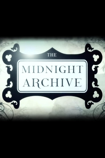 Poster de Franquia The Midnight Archive (2011)