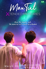 MaxTul Xtended Memories (แม็กซ์ตุลย์)