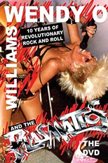 Wendy O. Williams and The Plasmatics: Ten Years of Revolutionary Rock and Roll (Wendy O. Williams and The Plasmatics: Ten Years of Revolutionary Rock and Roll)