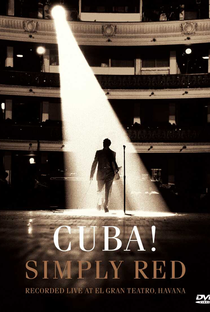 Simply Red - Cuba! - Poster / Capa / Cartaz - Oficial 1