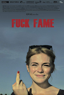Fuck Fame - Poster / Capa / Cartaz - Oficial 1