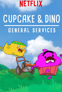 Cupcake & Dino: Serviços Gerais (2ª Temporada) - Poster / Capa / Cartaz - Oficial 1