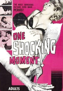 One Shocking Moment (One Shocking Moment)