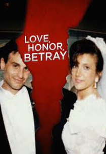 Amor, Mentiras e Traição (1ª Temporada) (Love, Honor, Betray (Season 1))