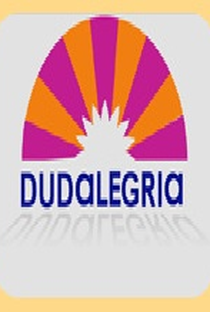 Dudalegria - Poster / Capa / Cartaz - Oficial 1