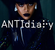 Rihanna’s ANTI diaRy