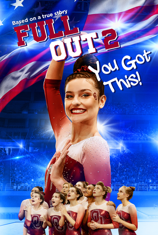 Poster 1 de Filme Full Out 2: You Got This! (2020)